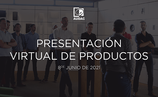 AUDAC nuevos productos