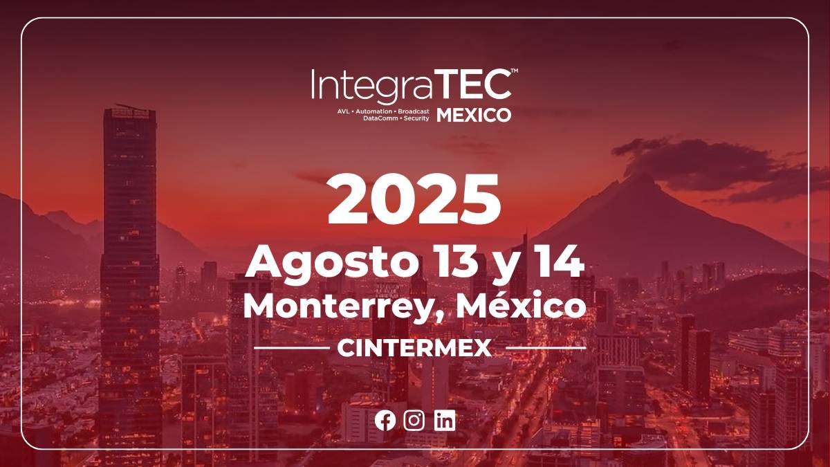 IntegraTEC México llegará a Monterrey en agosto de 2025